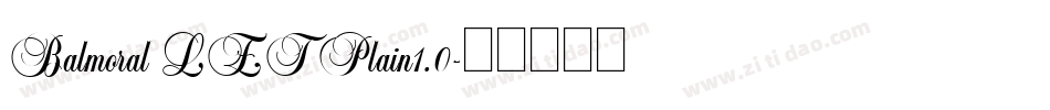 Balmoral LET Plain1.0字体转换